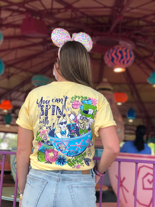 You Can't Spin With Us Tee