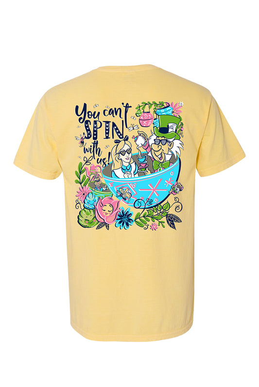 You Can't Spin With Us Tee