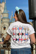 Life Is Full Of Choices Tee